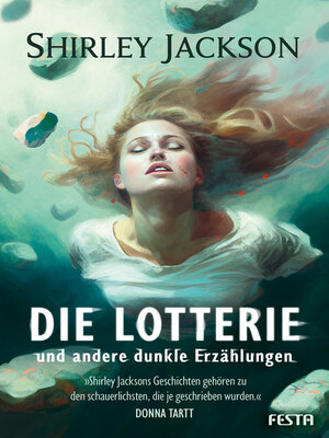 cover image of Die Lotterie--und andere dunkle Erzählungen